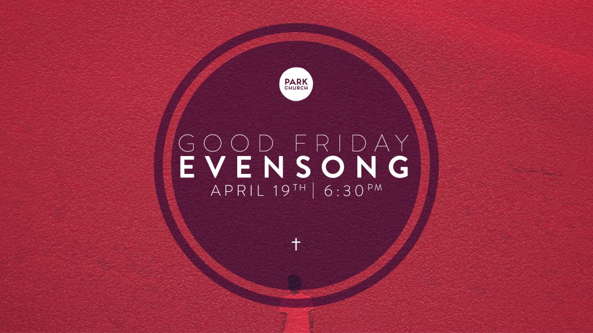 Good Friday Evensong