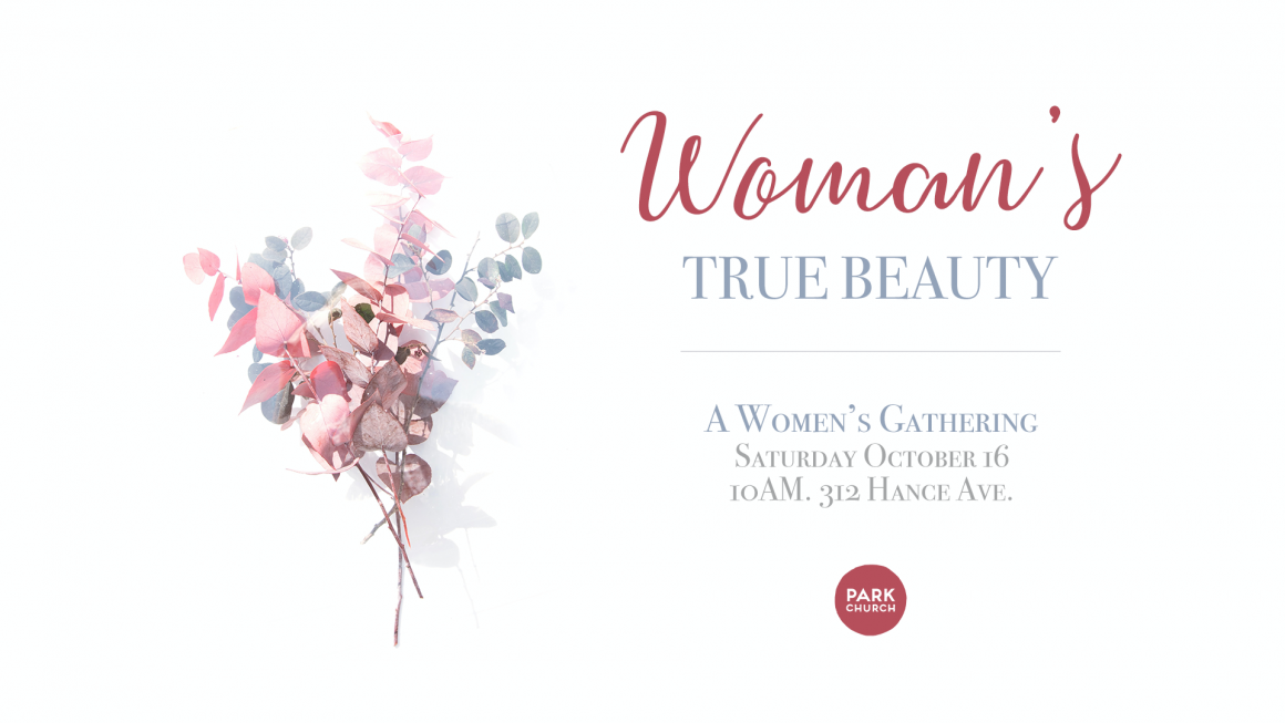 Woman’s True Beauty: A Women’s Gathering