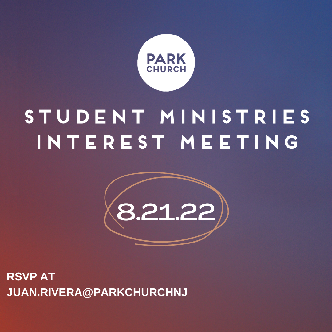 STUDENT MINISTRIES INTEREST MEETING