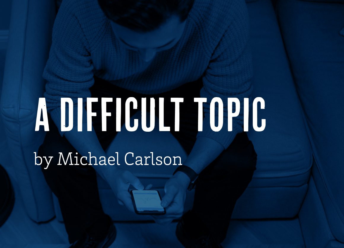A Difficult Topic by Michael Carlson