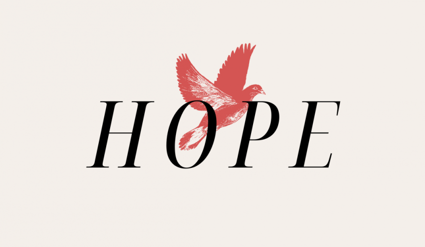 The Things That Last (Pt.2): Hope