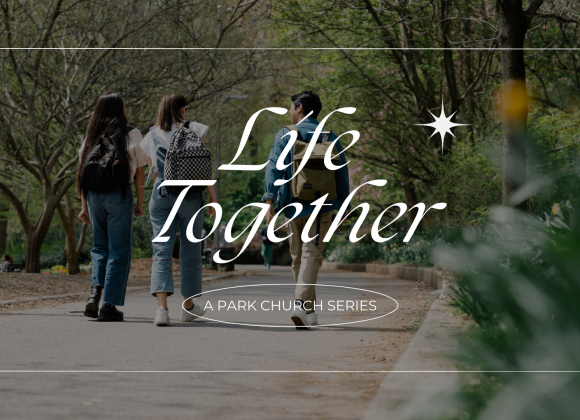 Life Together Pt 1: John 13:34-35