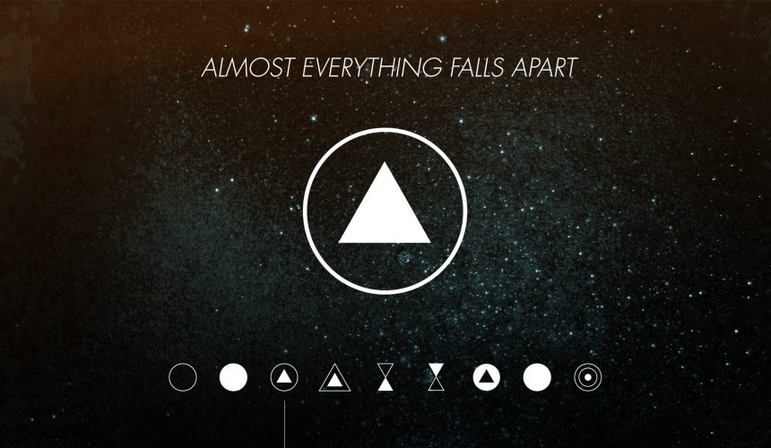 Almost Everything Falls Apart
