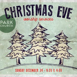 Christmas Eve Worship Services!