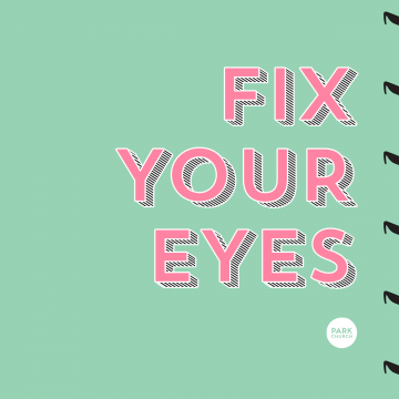 Fix Your Eyes