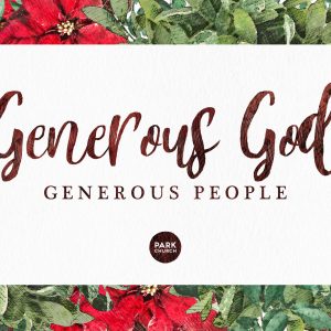 Generous God, Generous People