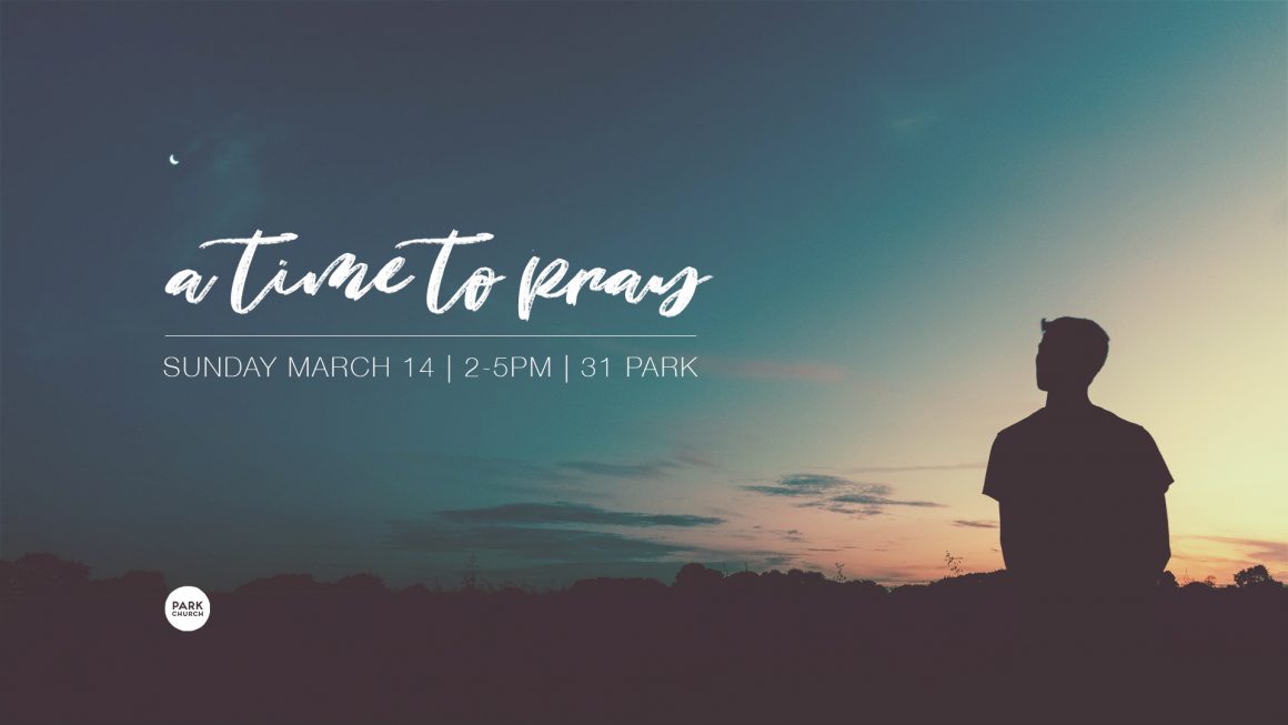March 14: A Time To Pray