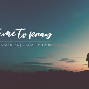 March 14: A Time To Pray