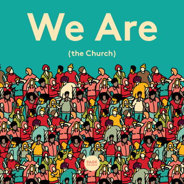 We Are (the Church)