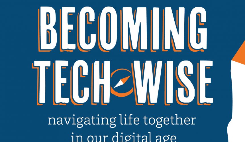 BECOMING TECH-WISE