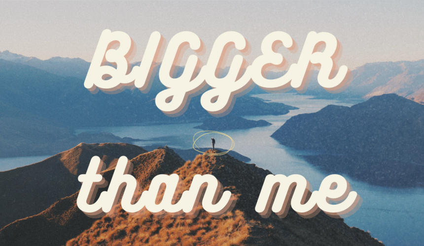 Bigger Than Me | Romans 12: 1-2 | Bill Saccone