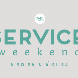 Service Weekend