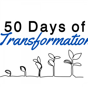 50 Days of Transformation | Fasting & Feastig